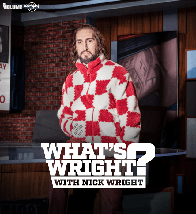 What’s Wright? With Nick Wright